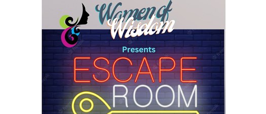 Women of Wisdom presents Escape Room