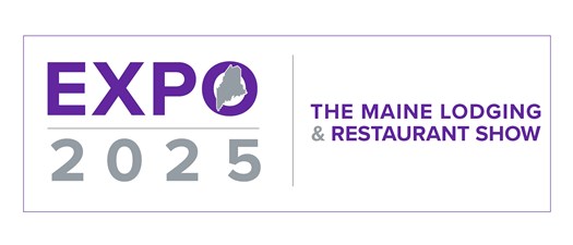 Expo 2025 - The Maine Lodging & Restaurant Show