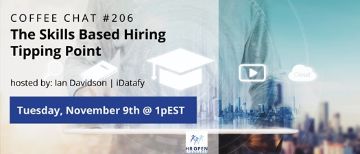 Coffee Chat #206: The Skills Based Hiring Tipping-Point