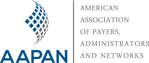 The American Association of Payers, Administrators, and Networks (AAPAN) 