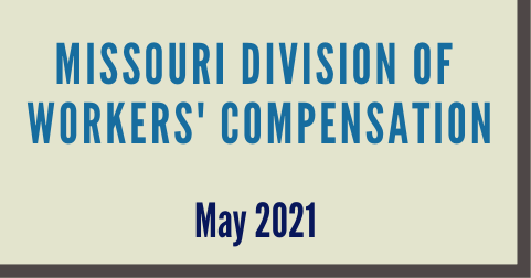 Missouri Division of Workers' Compensation March 2021