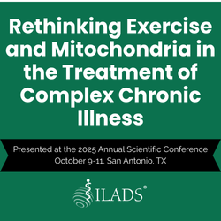 Rethinking Exercise and Mitochondria in the Treatment of Complex Chronic Illness