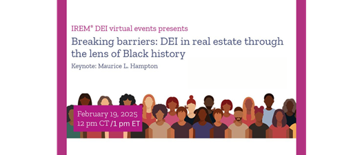 Breaking Barriers: DEI in Real Estate Through the Lens of Black History. (VIRTUAL EVENT)