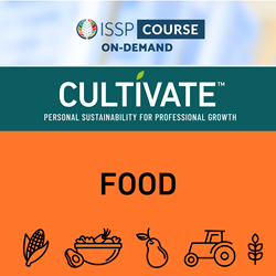 Cultivate - Personal Sustainability for Professional Growth — The Food You Eat Course
