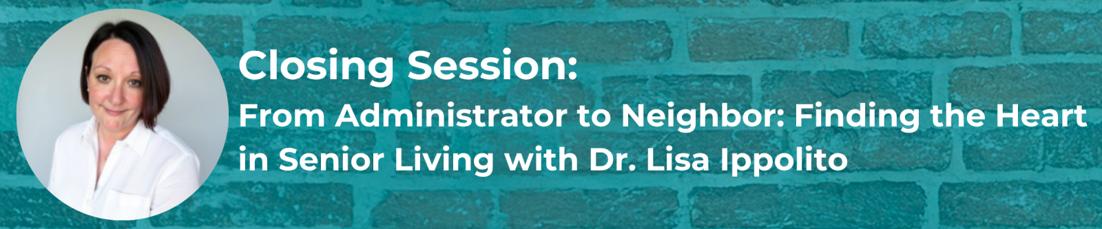 Closing Session with Dr. Lisa Ippolito