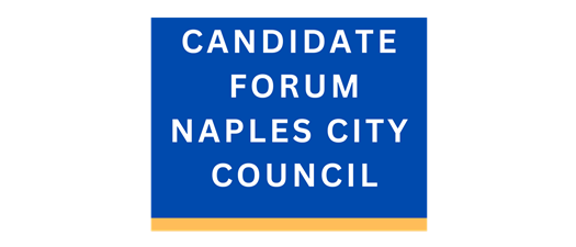 Candidate Forum Naples City Council