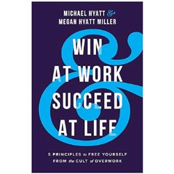 Win at Work & Succeed at Life - Book