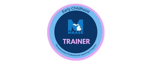 MAASE Train the Trainer Webinar for Early Childhood Paraeducators (Aug. 13)