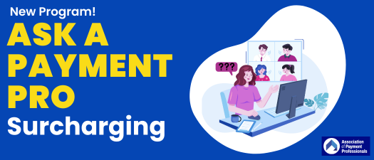 Ask a Payment Pro: Surcharging