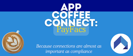 APP Coffee Connect: PayFacs