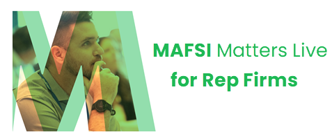 MAFSI Matters Live for Rep Firms