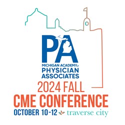 2024 CME Conference On-Demand - Michigan Academy of Physician Associates