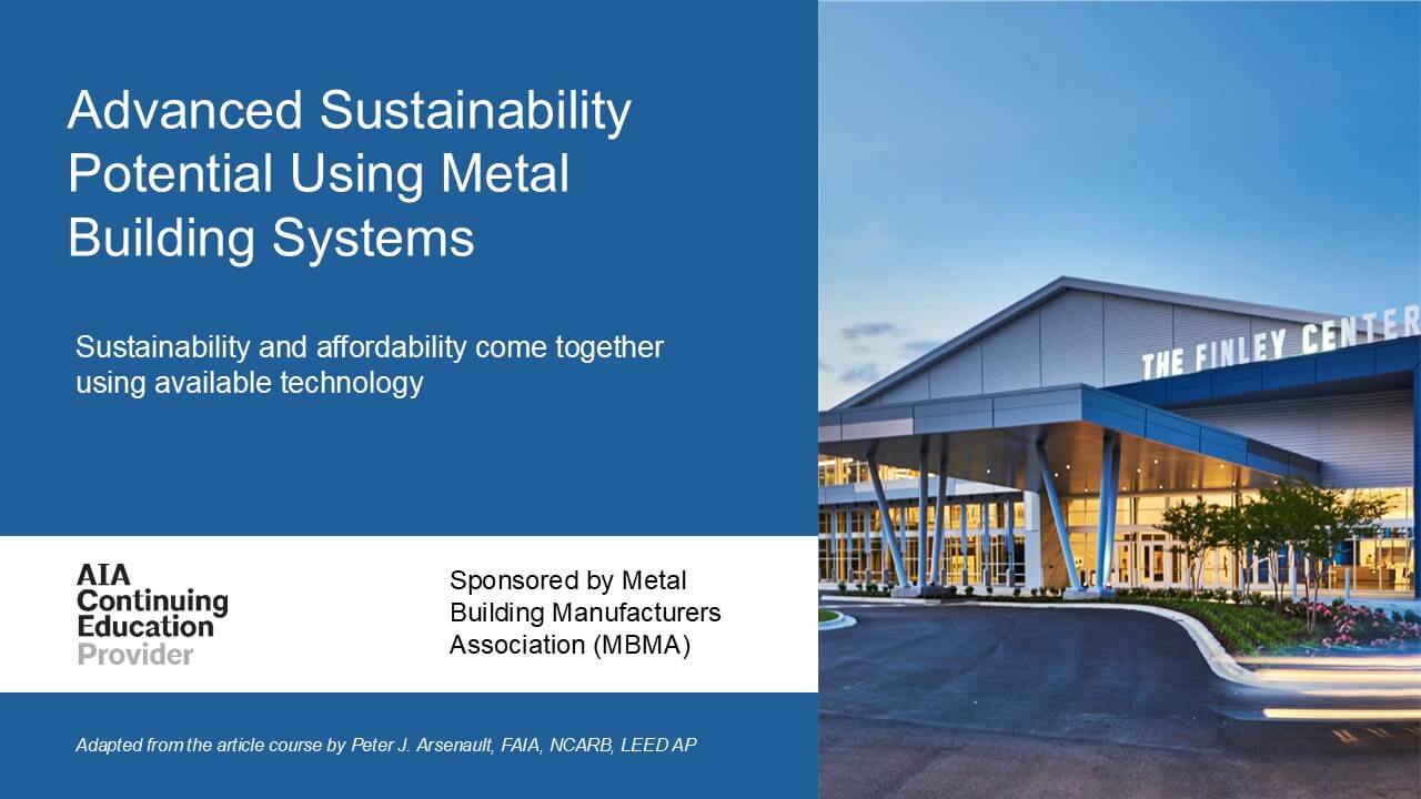 Advanced Sustainability Potential Using Metal Building Systems Presentation Title Slide