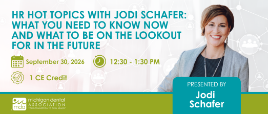 HR Hot Topics with Jodi Schafer: What You Need to Know Now and What to Be On the Lookout for In the Future!