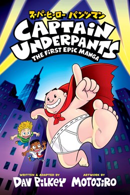 Captain Underpants Manga