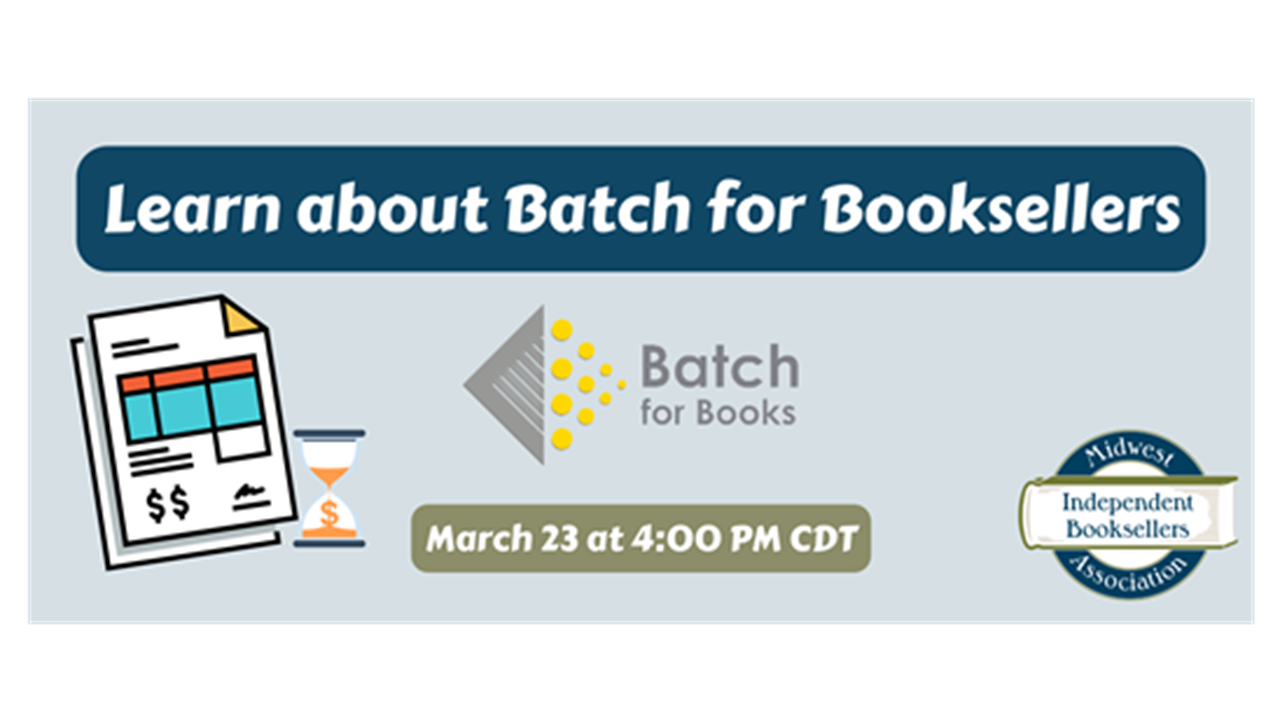 https://www.midwestbooksellers.org/calendar/learn-about-batch-for-booksellers