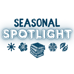 Seasonal Spotlight