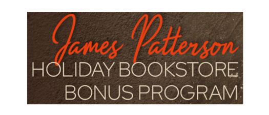 DEADLINE for James Patterson Holiday Bonus Nominations