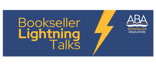 ABA's Bookseller Lightning Talk