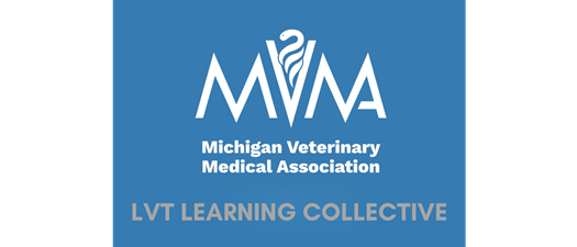 Feb. LVT Learning Collective Webinar: Helping Technicians Shine During Euthanasia