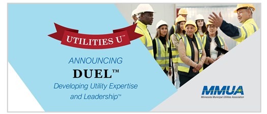 Developing Utility Expertise and Leadership™ (DUEL™)–cohort 1