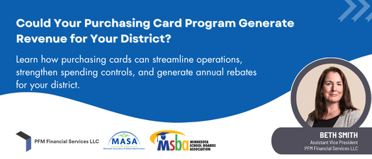 Could Your Purchasing Card Program Generate Revenue for Your District?