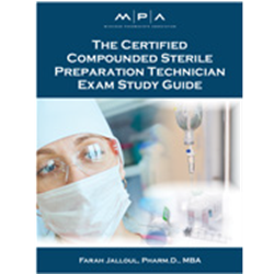 The Certified Compounded Sterile Preparation Technician Exam Study Guide (2020)