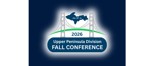 2026 MPA Upper Peninsula Division Fall Conference