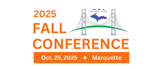 MPA Upper Peninsula Division Fall Conference