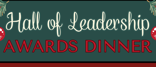 SAVE THE DATE: Annual Hall of Leadership Awards Dinner
