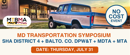 MD Transportation Symposium | SHA District 4, Balto. Co. DPW&T, MDTA & MTA