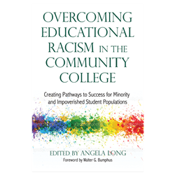 Overcoming Educational Racism in the Community College