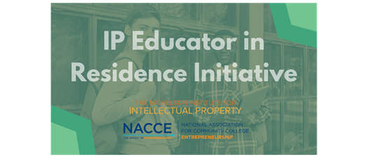 NACCE & Michelson IP Educator in Residence Initiative