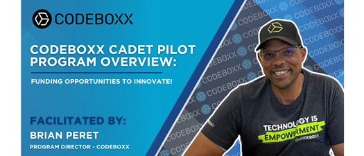 CodeBoxx Cadet Pilot Program Overview: Funding Opportunities to Innovate!