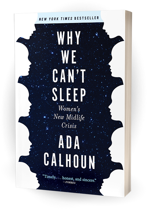 Why We Can't Sleep book by Ada Calhoun