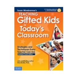 Teaching Gifted Kids in Today’s Classroom - Strategies and Techniques Every Teach