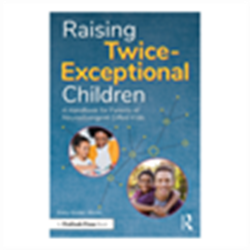 Raising Twice-Exceptional Children