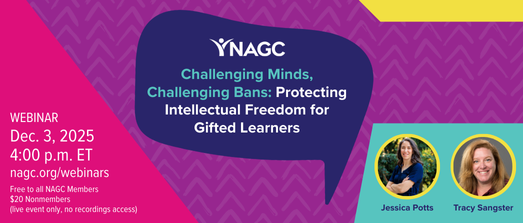Challenging Minds, Challenging Bans: Protecting Intellectual Freedom for Gifted Learners