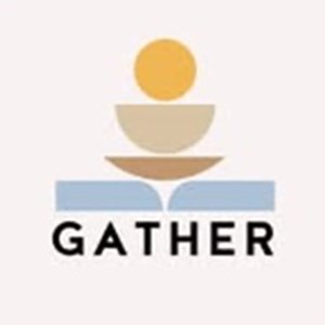 Gather