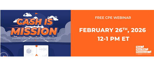 Cash is Mission: Nonprofit Budgeting and Forecasting Essentials (Virtual)