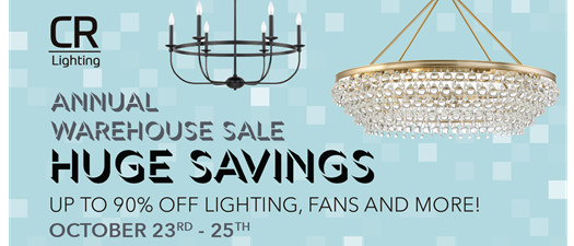 CR Lighting Annual Warehouse Sale