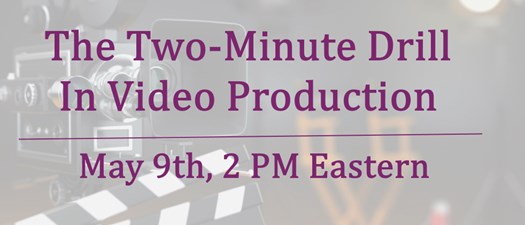 eNATOA: The Two-Minute Drill in Video Production