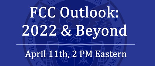 eNATOA: FCC Outlook - 2022 and Beyond 