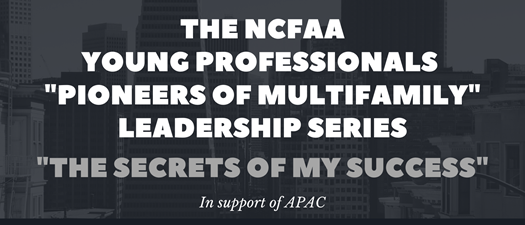 NCFAA "Pioneers of Multifamily" Leadership Series with Nathan S. Collier