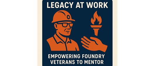 NFFS WD Webinar - Legacy at Work: Empowering Foundry Veterans to Mentor