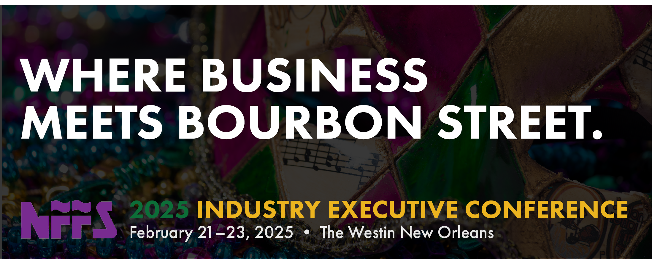 Banner reading "Where Business Meets Bourbon Street" with the IEC logo and dates