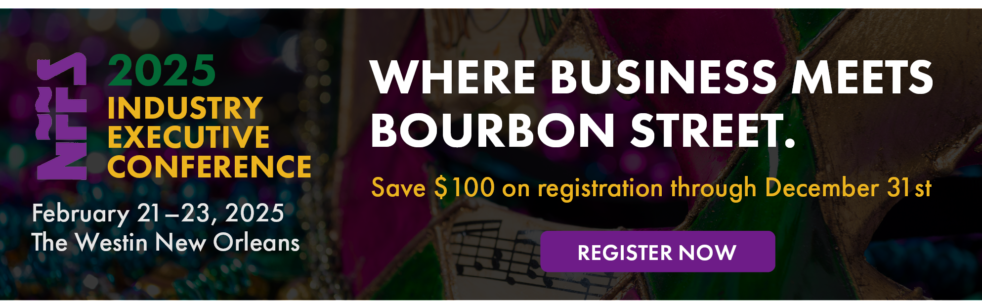 Banner with IEC Logo and text "Where Business Meets Bourbon Street" and "Save $100 when you register by December 31st"