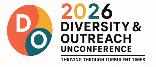 Diversity and Outreach Unconference 2026