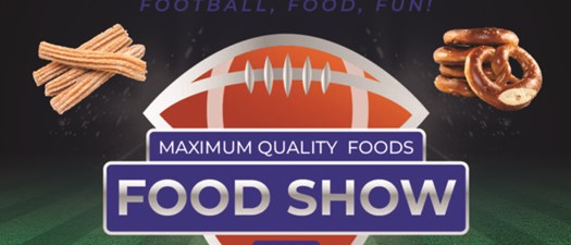 Maximum Quality Foods - 2024 Food Show