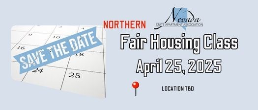 2025 Northern- Fair Housing Class-SAVE THE DATE